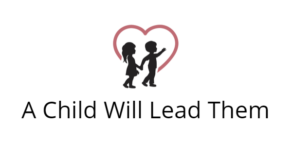 A Child Will Lead Them